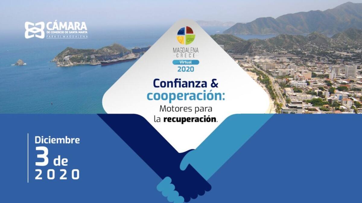 Magdalena Crece con confianza y cooperación para la recuperación