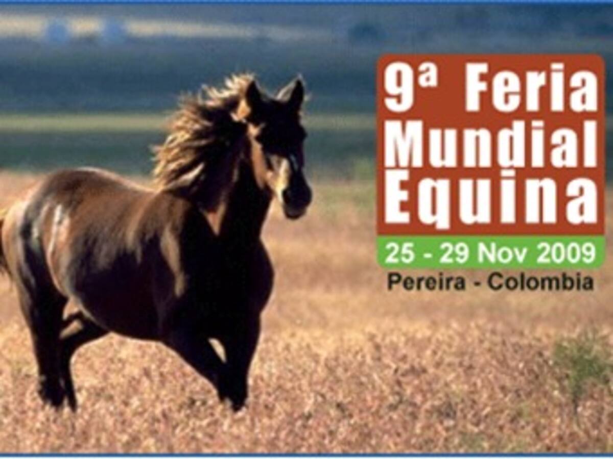 Con 800 ejemplares comienza la Feria Mundial Equina en Pereira