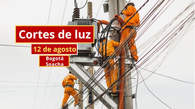 Cortes de luz en Bogotá y Soacha este miércoles 12 de agosto | Enel Colombia