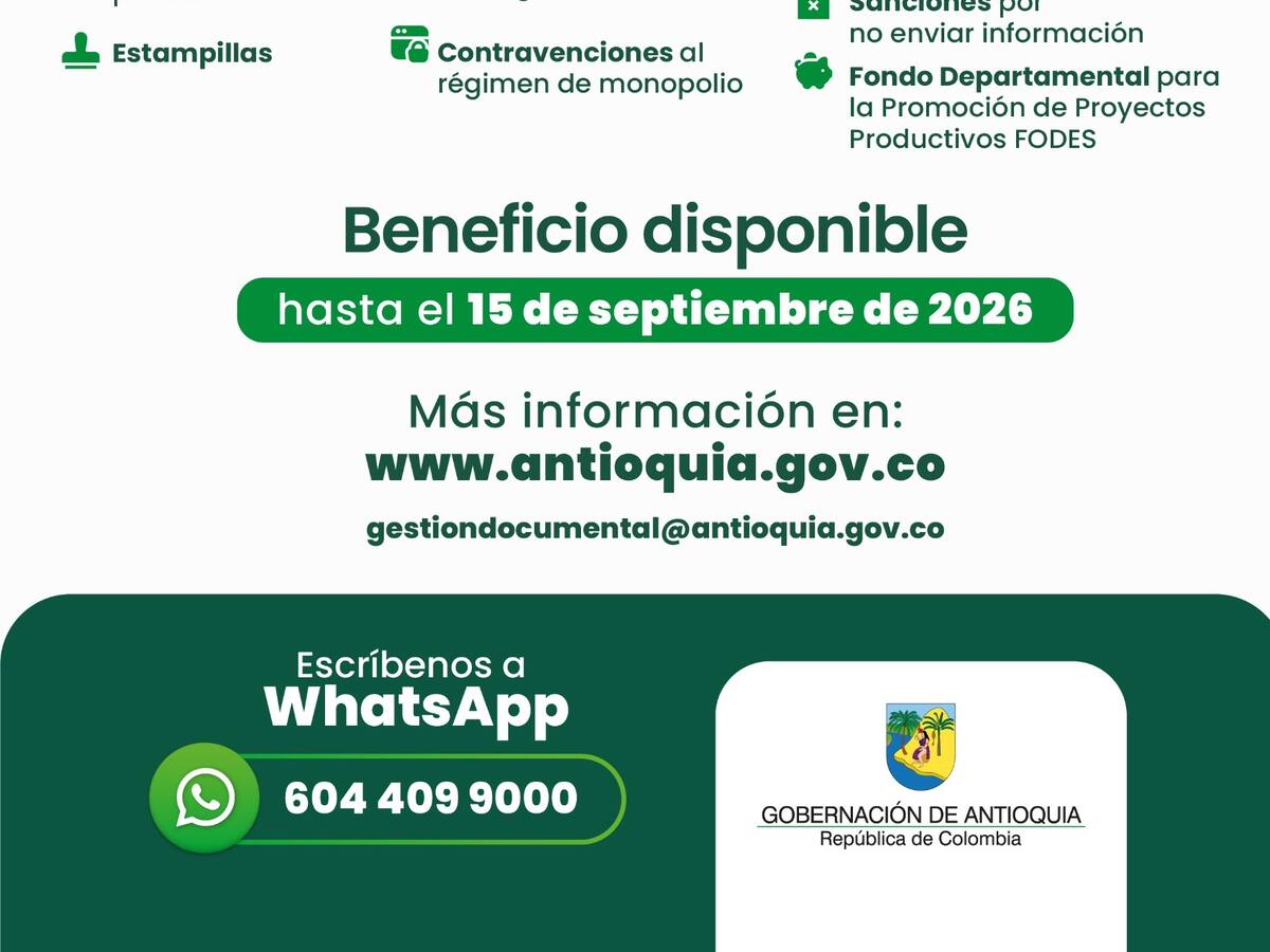 Antioquia ofrece descuentos de hasta el 90 % en sanciones e intereses a contribuyentes en mora
