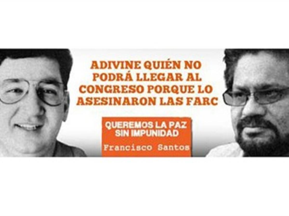 Francisco Santos critica participación política de Farc con valla publicitaria en Boyacá