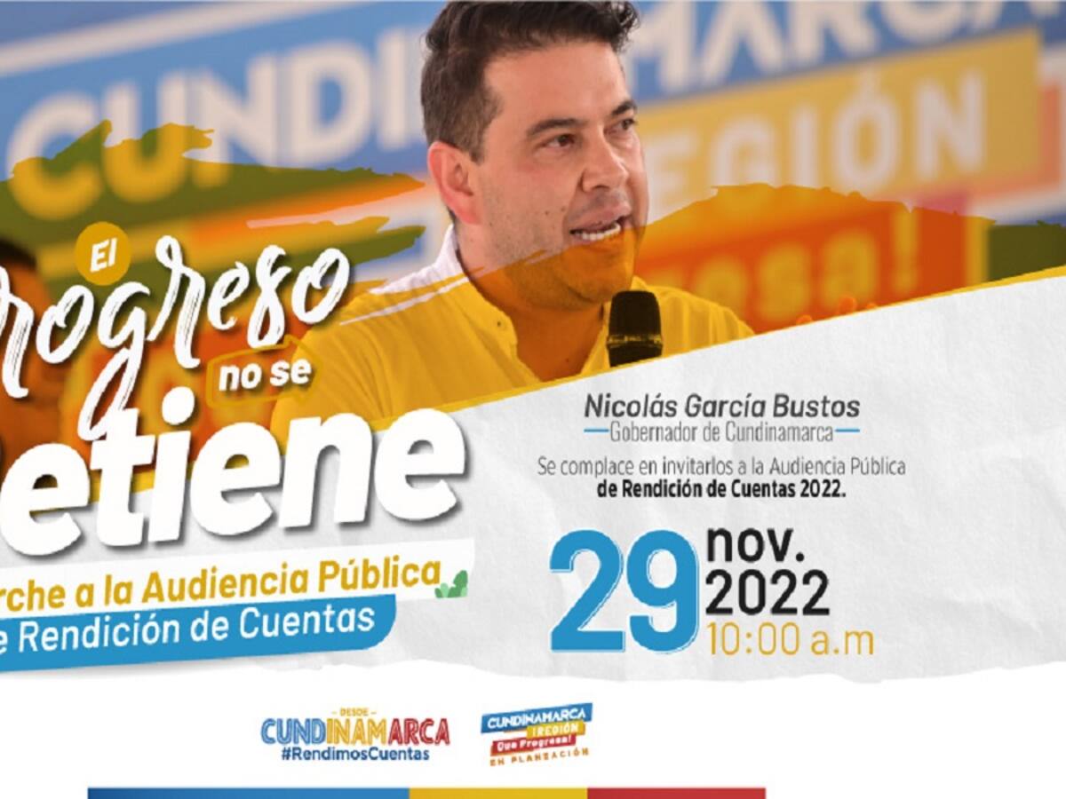 ¿Cómo le ha ido a Cundinamarca? La Gobernación rendirá cuentas, ¡agéndese!