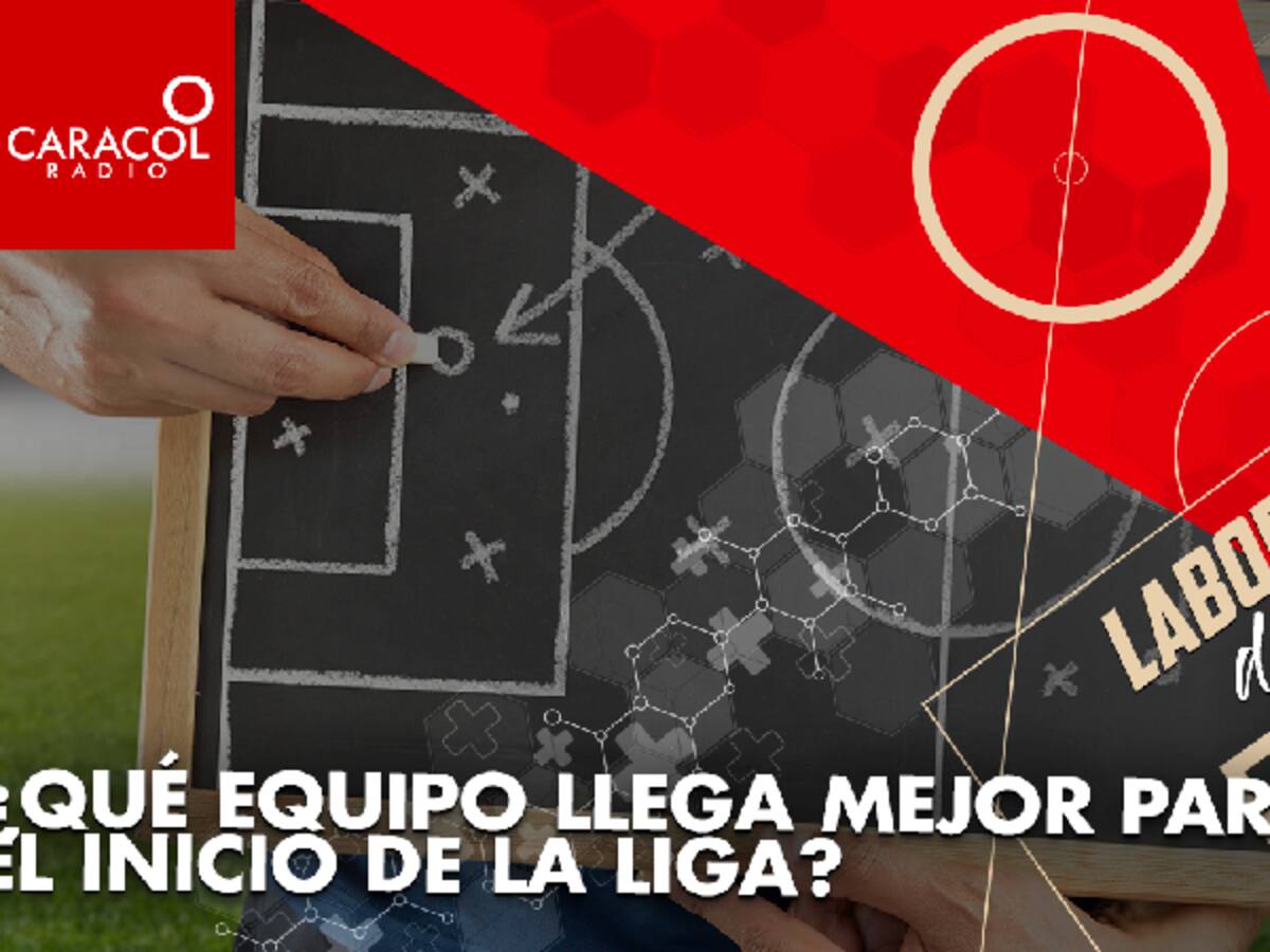¿Qué equipo llega mejor para el inicio de la liga?