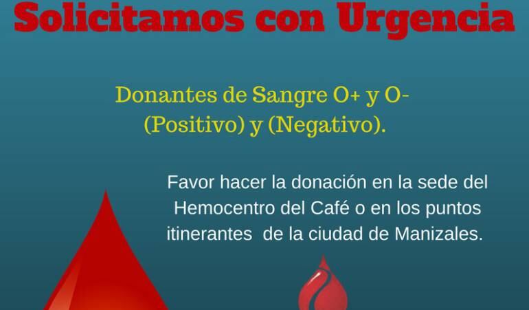 En Manizales requieren todo tipo de sangre