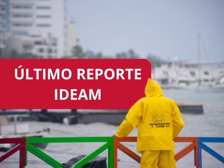 Último reporte del IDEAM - Getty Images