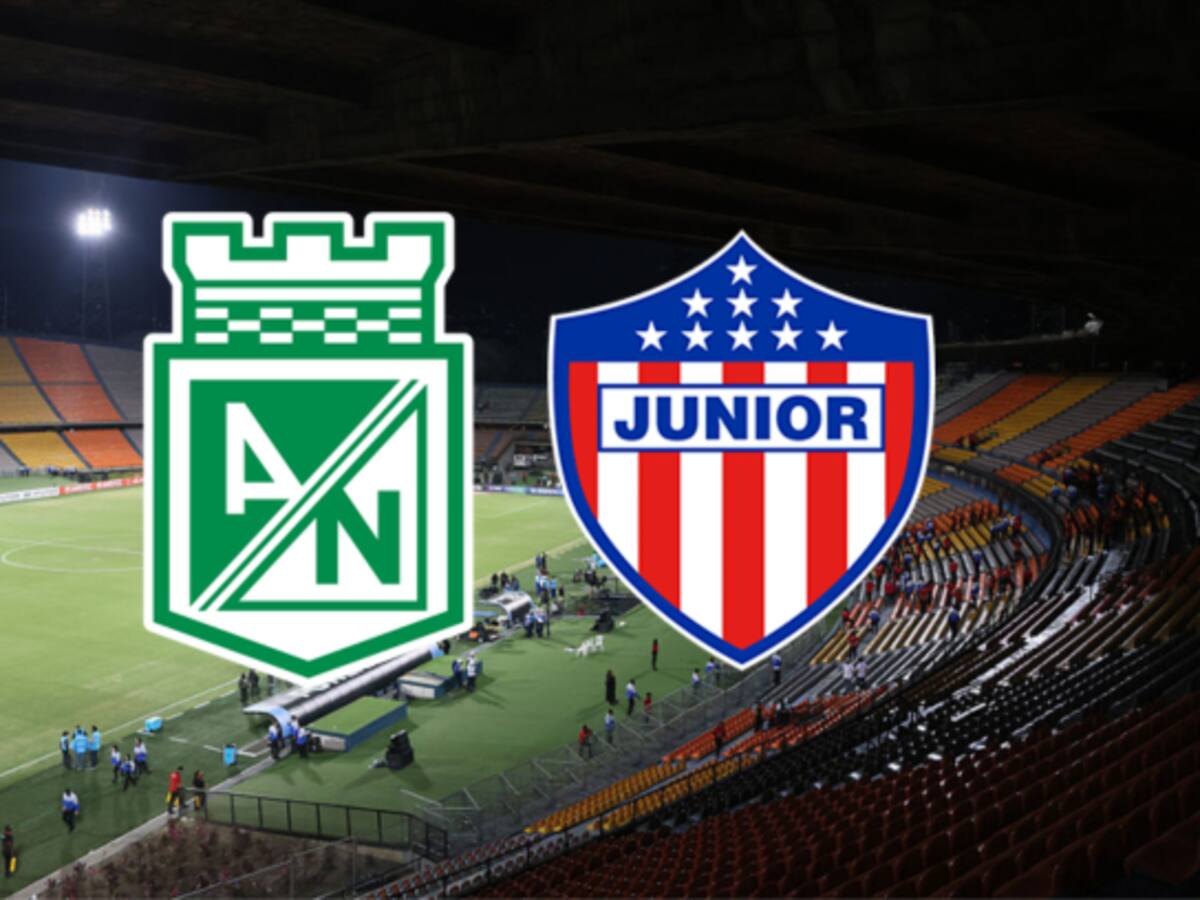 Nacional vs. Junior, por la primera estrella del año: fecha, hora y posibles nóminas titulares
