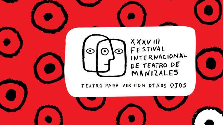 Festival Internacional de Teatro de Manizales