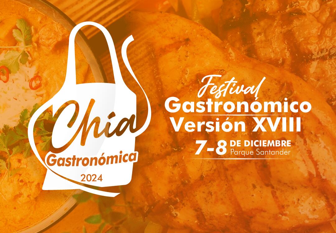 Llega el Festival Gastronómico de Chía: ¡un evento para deleitarse!