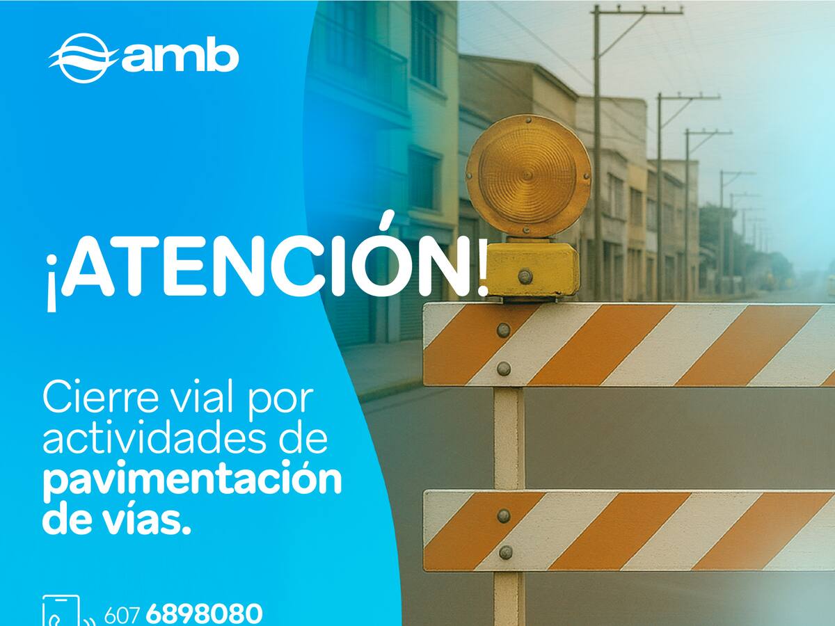 ¡Agéndese! Habrá cierres viales en Bucaramanga por trabajos de pavimentación