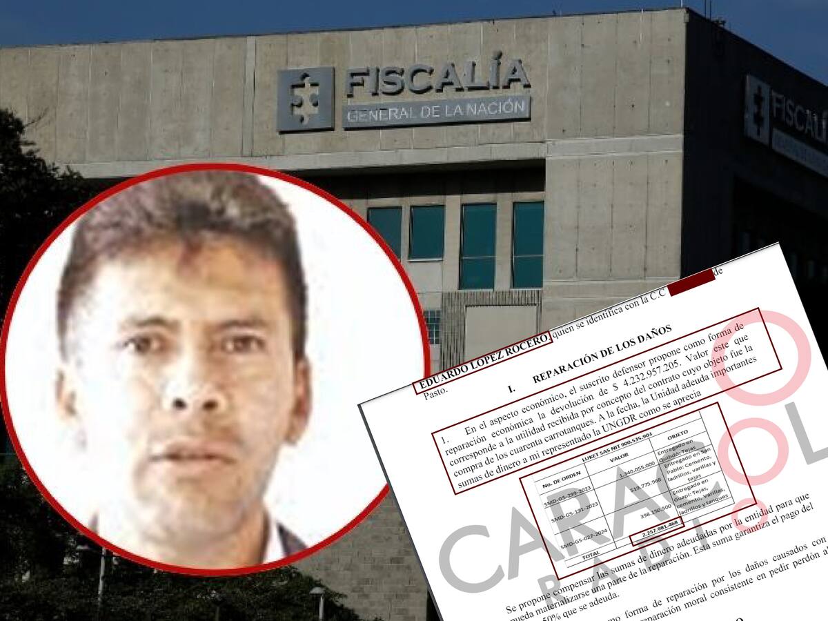 Carrotanques UNGRD: La propuesta de preacuerdo de ‘El Pastuso’, devolvería $4 mil millones