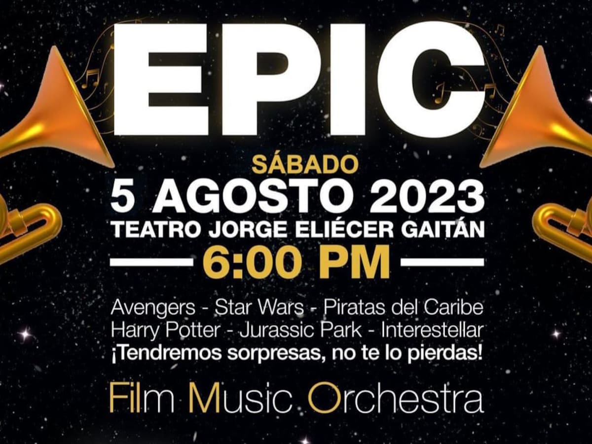 ‘Epic’ el 4 y 5 de agosto en el Teatro Jorge Eliecer Gaitán