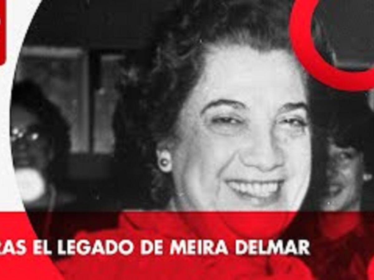 Tras el legado de Meira Delmar