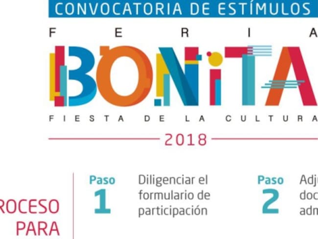 Abierta convocatoria de estímulos Feria Bonita “Fiesta de la Cultura 2018&quot;