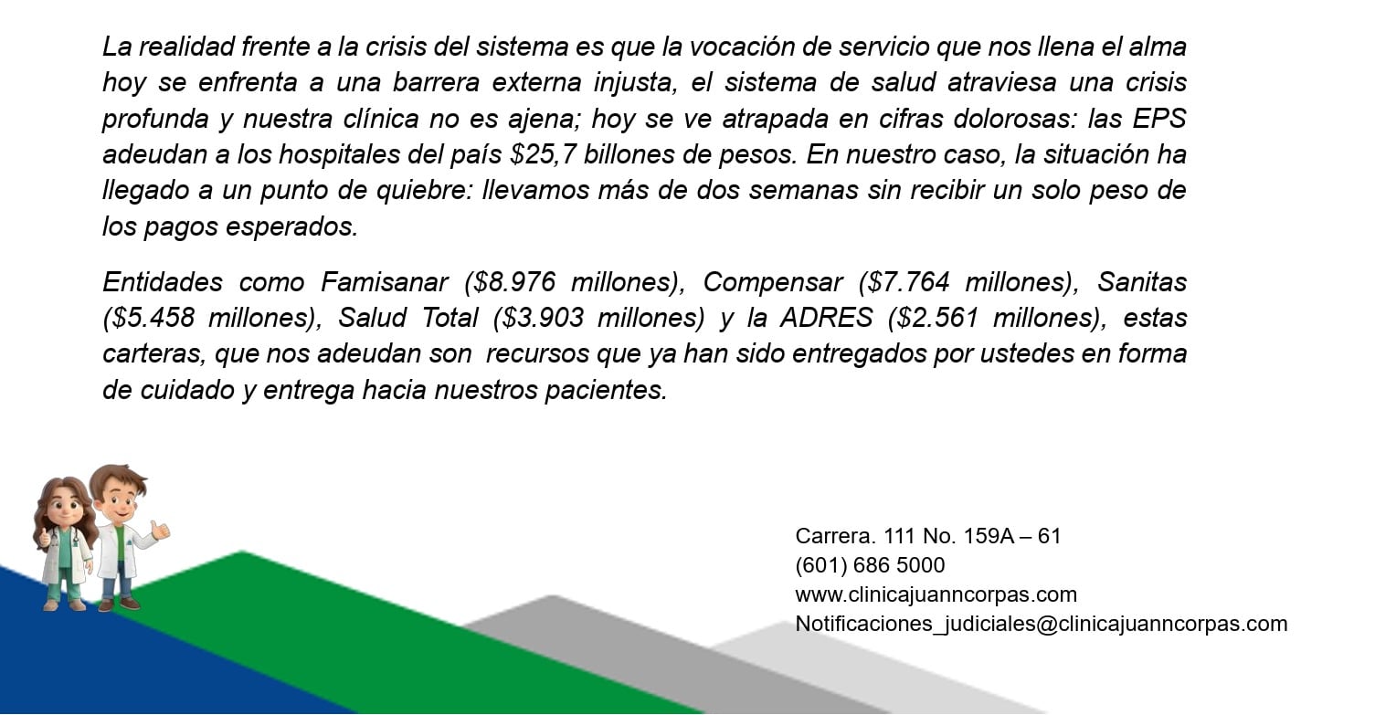 Este es el comunicado con el que la Clínica Juan N. Corpas explicas las deudas que no permiten pagar salarios al personal médico.