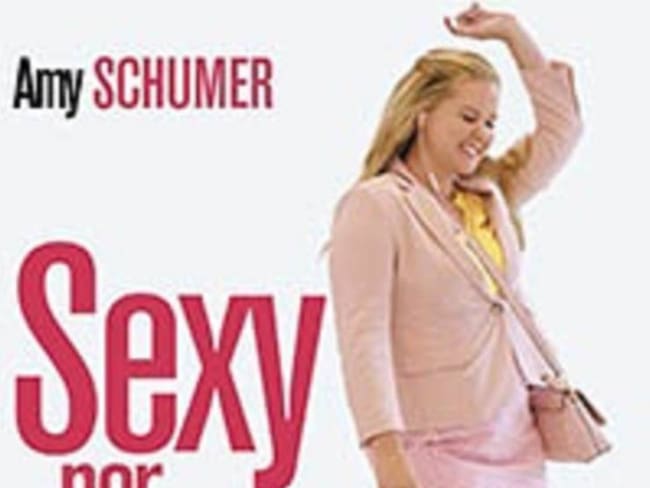 Sexy por accidente, la película del empoderamiento femenino