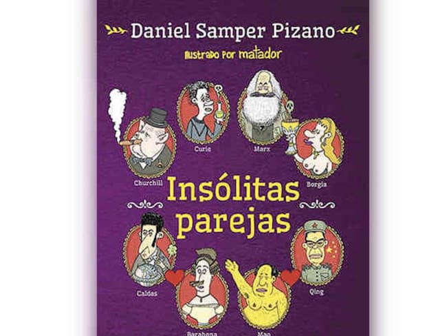 “Insólitas parejas”, el reciente libro de Daniel Samper Pizano