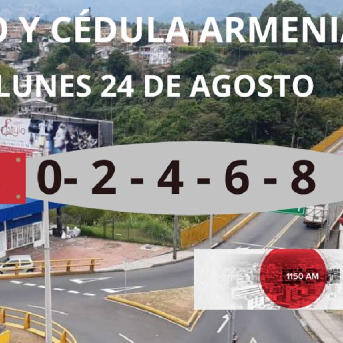 Armenia: Pico y cédula hoy lunes 24 agosto, rotación hasta 31 de agosto