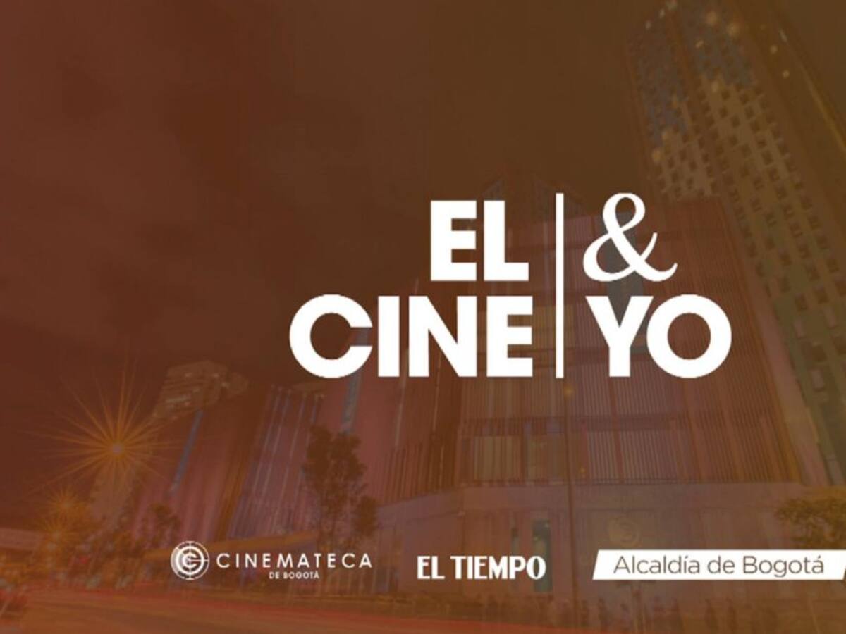 “El Cine y Yo” de la Cinemateca Distrital, recibe a Francisco Javier Vera