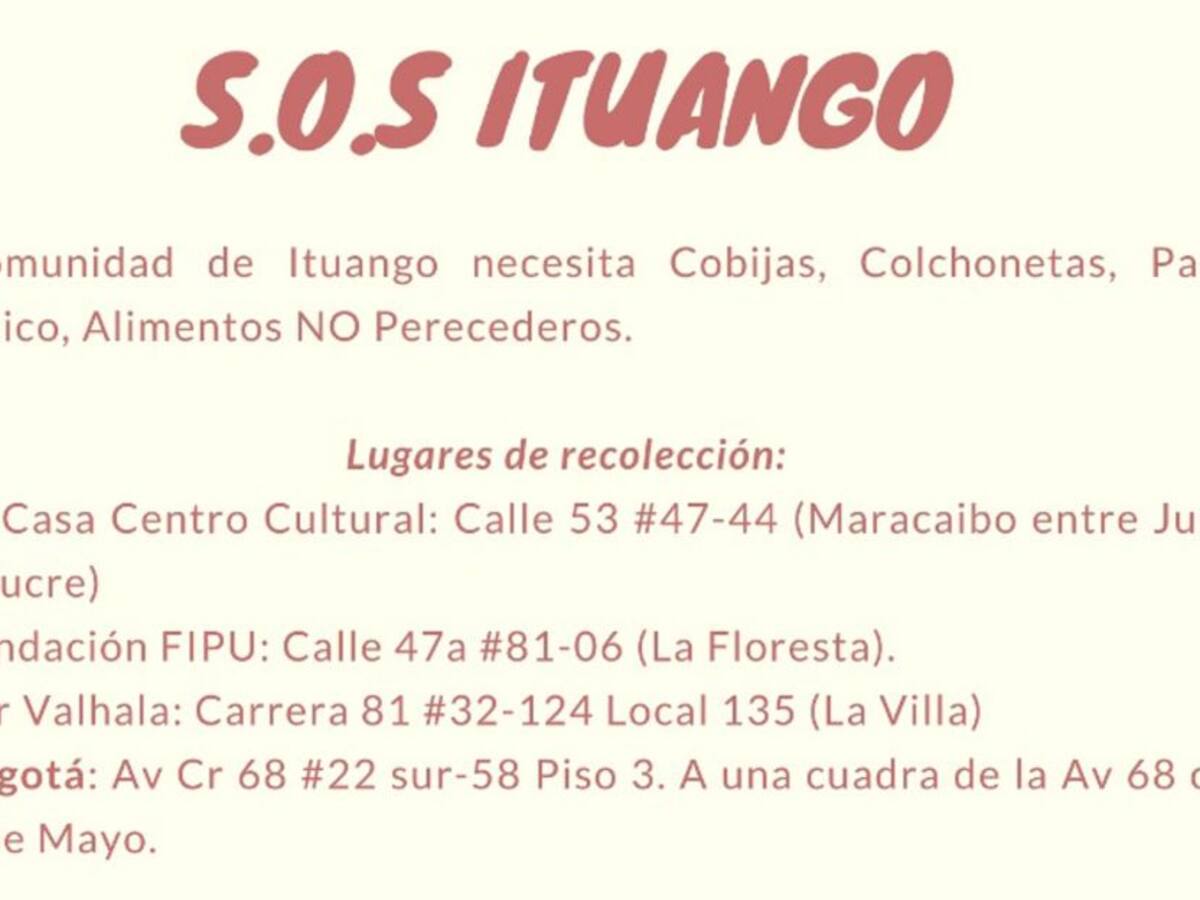Una corporación está recolectado fondos para enviar ayudas a Ituango