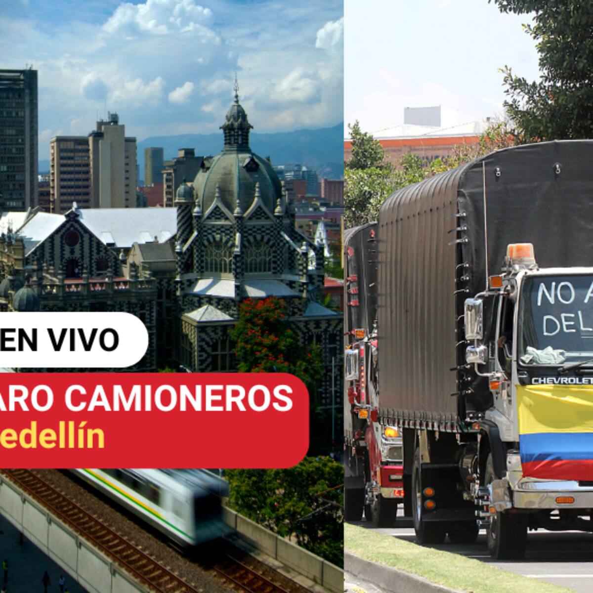🔴 EN VIVO paro camionero en Medellín: vías cerradas, movilidad, túnel del oriente y más