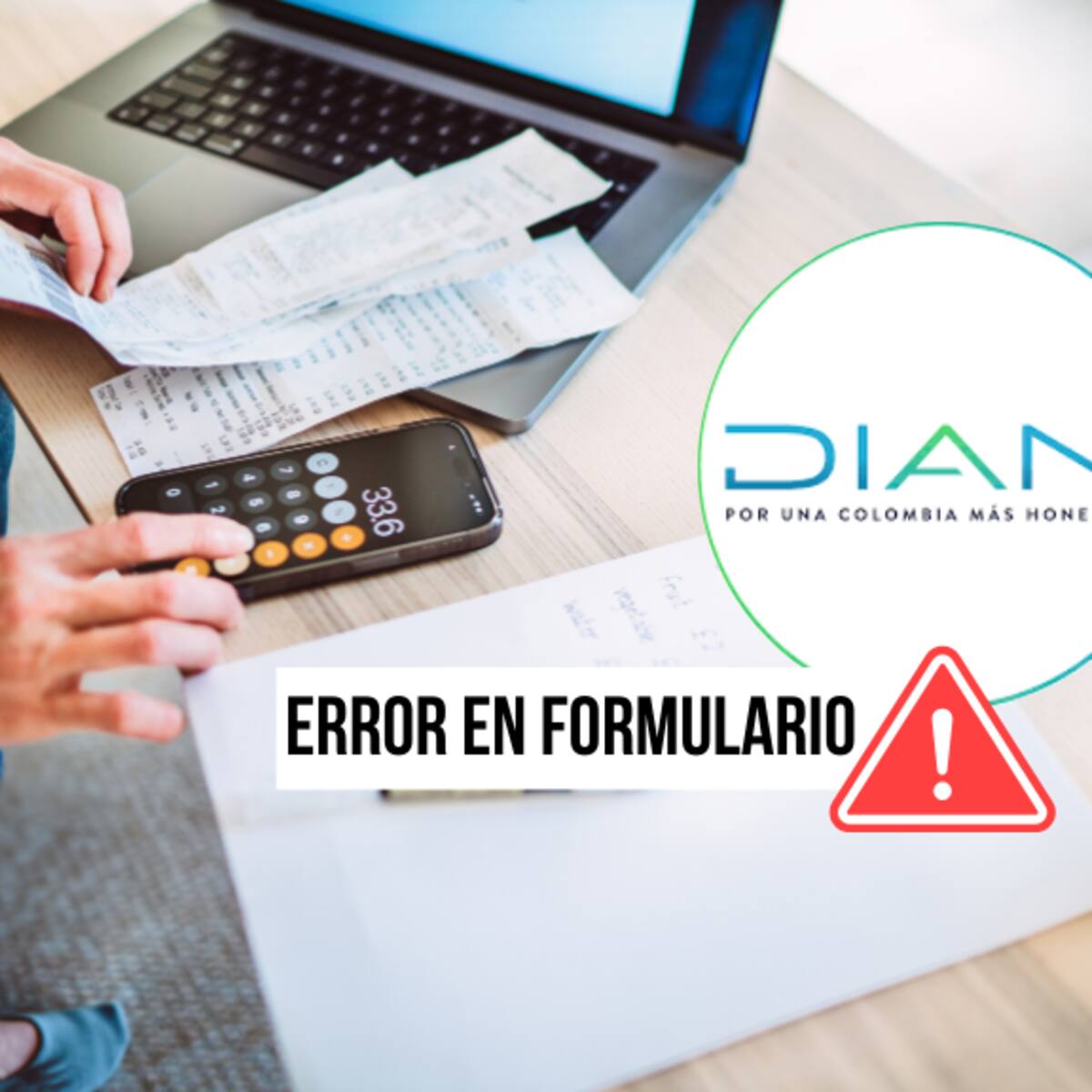 ¿Qué debe hacer si cometió un error en los formularios de la declaración de renta?