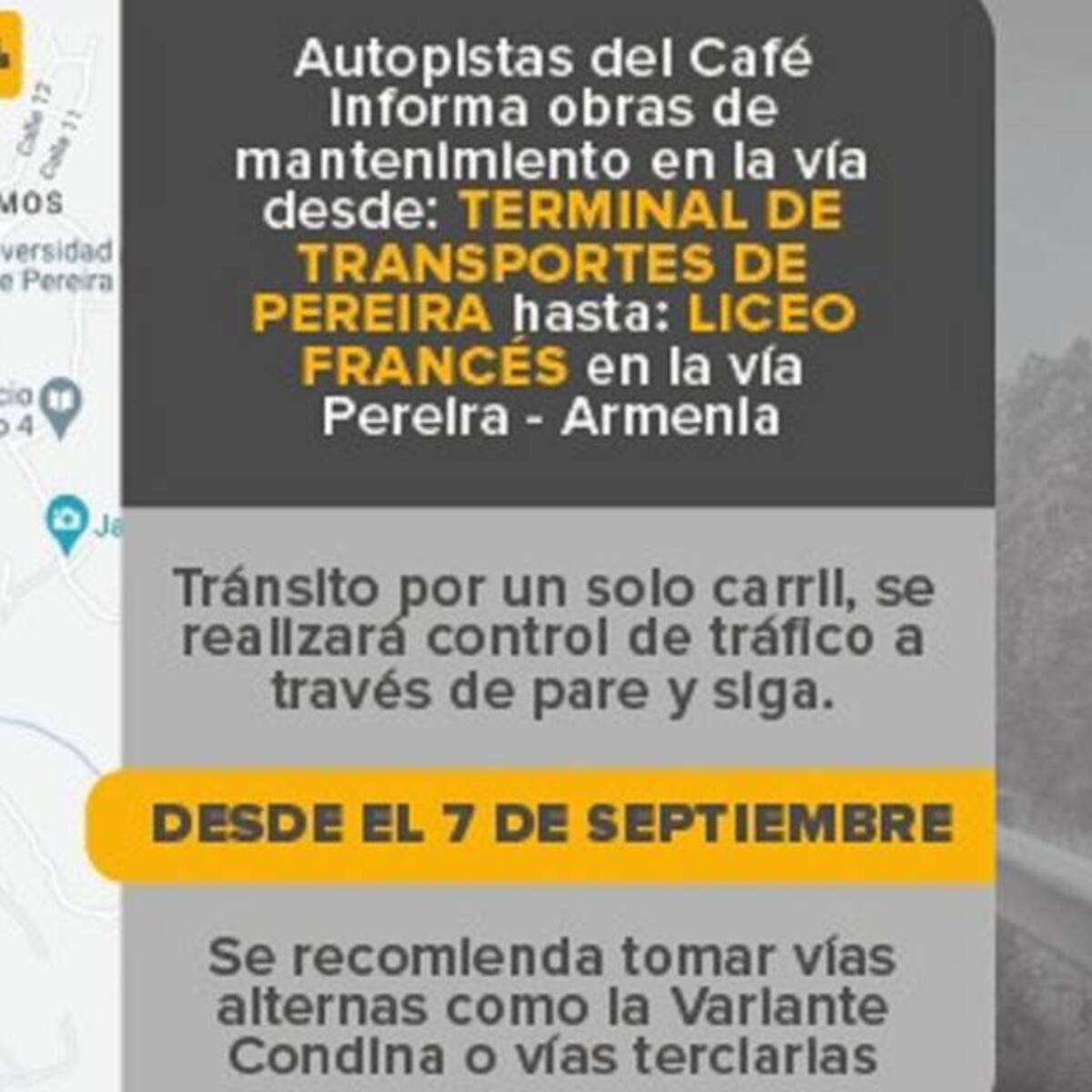 Paso a un carril en la vía Pereira – Armenia por obras de mantenimiento