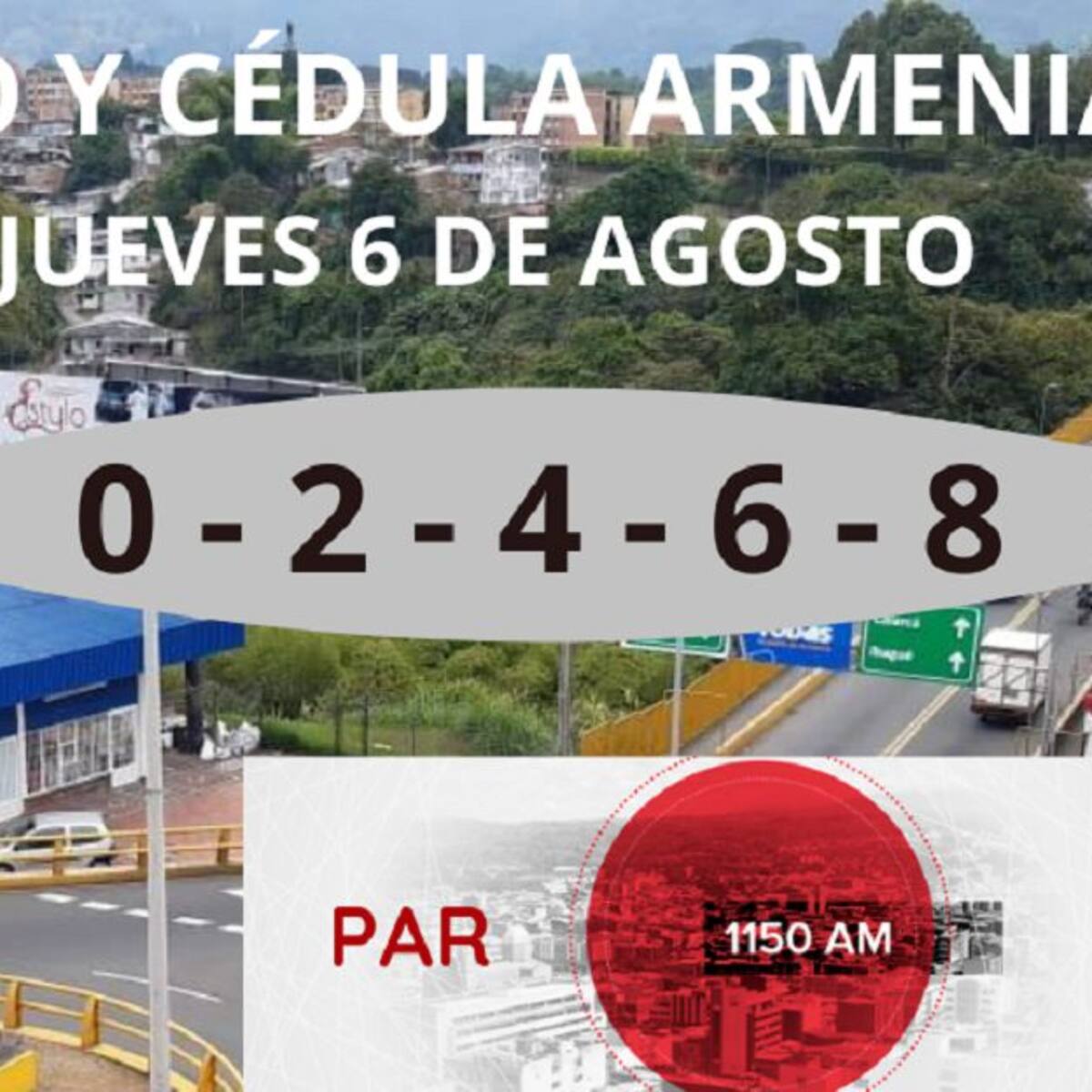 Armenia: Pico y cédula hoy jueves 6 de agosto,rotación sigue puente festivo