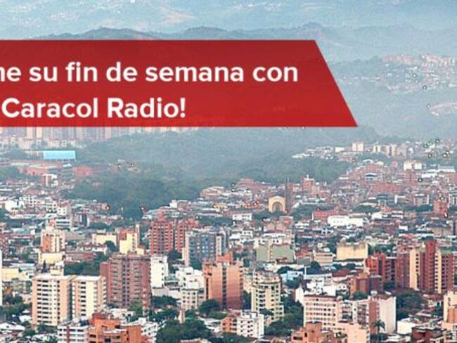 Programe su fin de semana con Caracol Radio