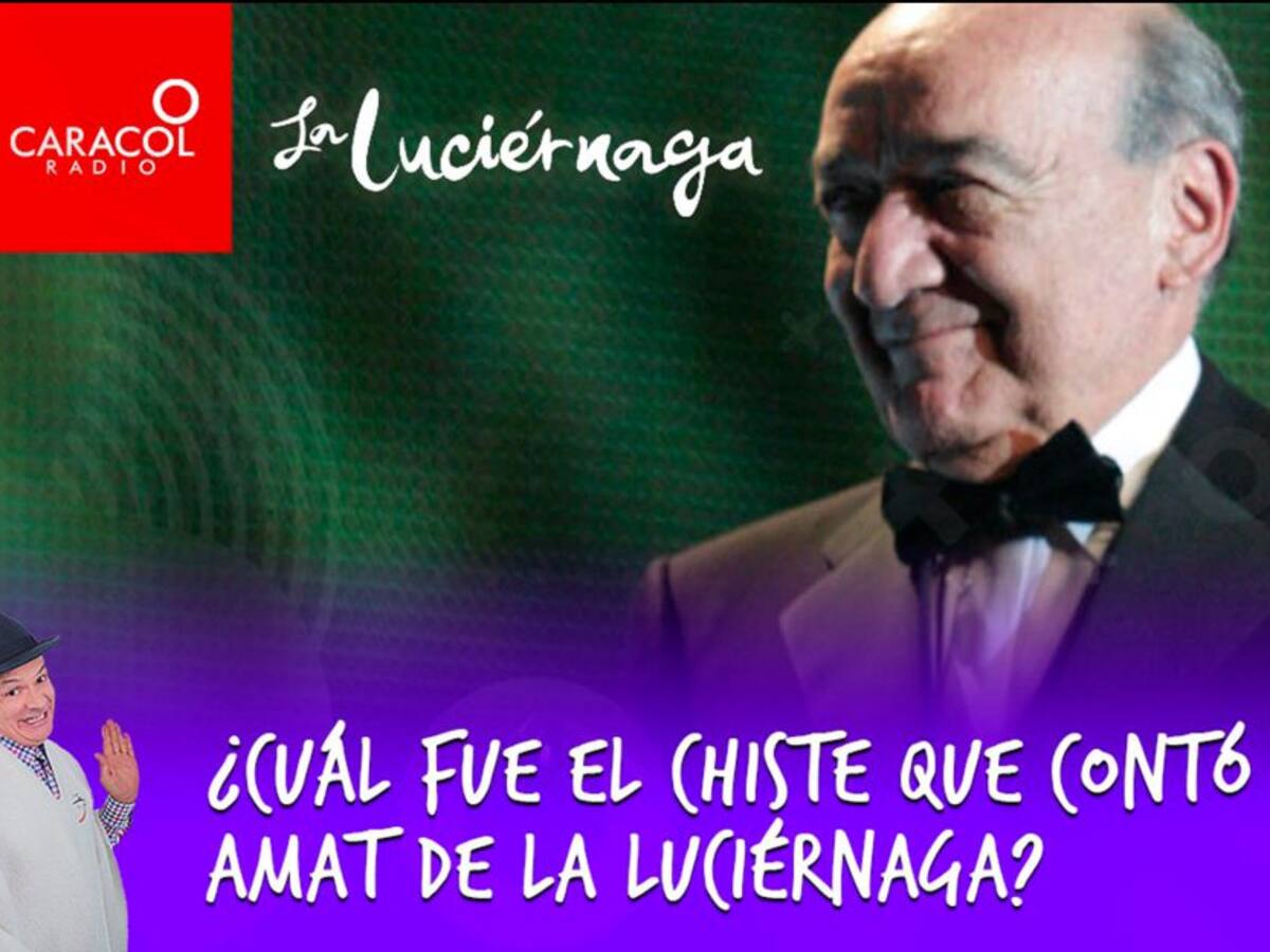 ¿Cuál fue el chiste que contó Yamid Amat de La Luciérnaga?
