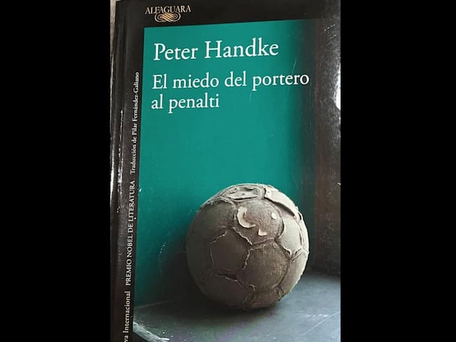 Viernes de libros: &#039;El miedo del portero al penalti&#039; de Peter Handke
