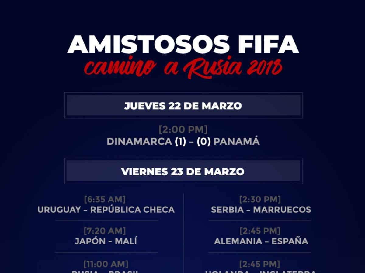 Prográmese con los amistosos de las selecciones que jugarán el Mundial
