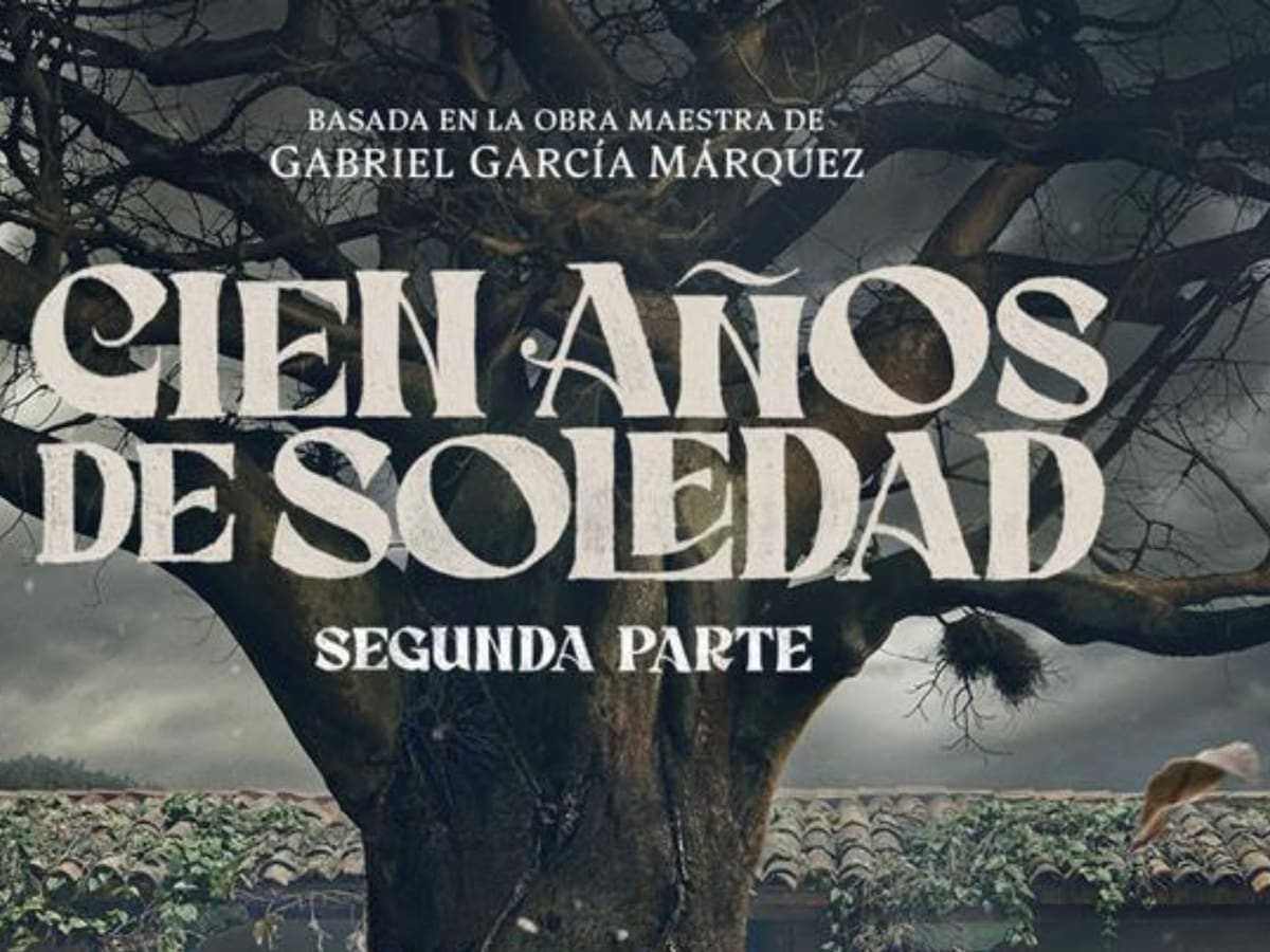 ‘Cien años de soledad’: el tráiler de la segunda parte de la serie ya está disponible
