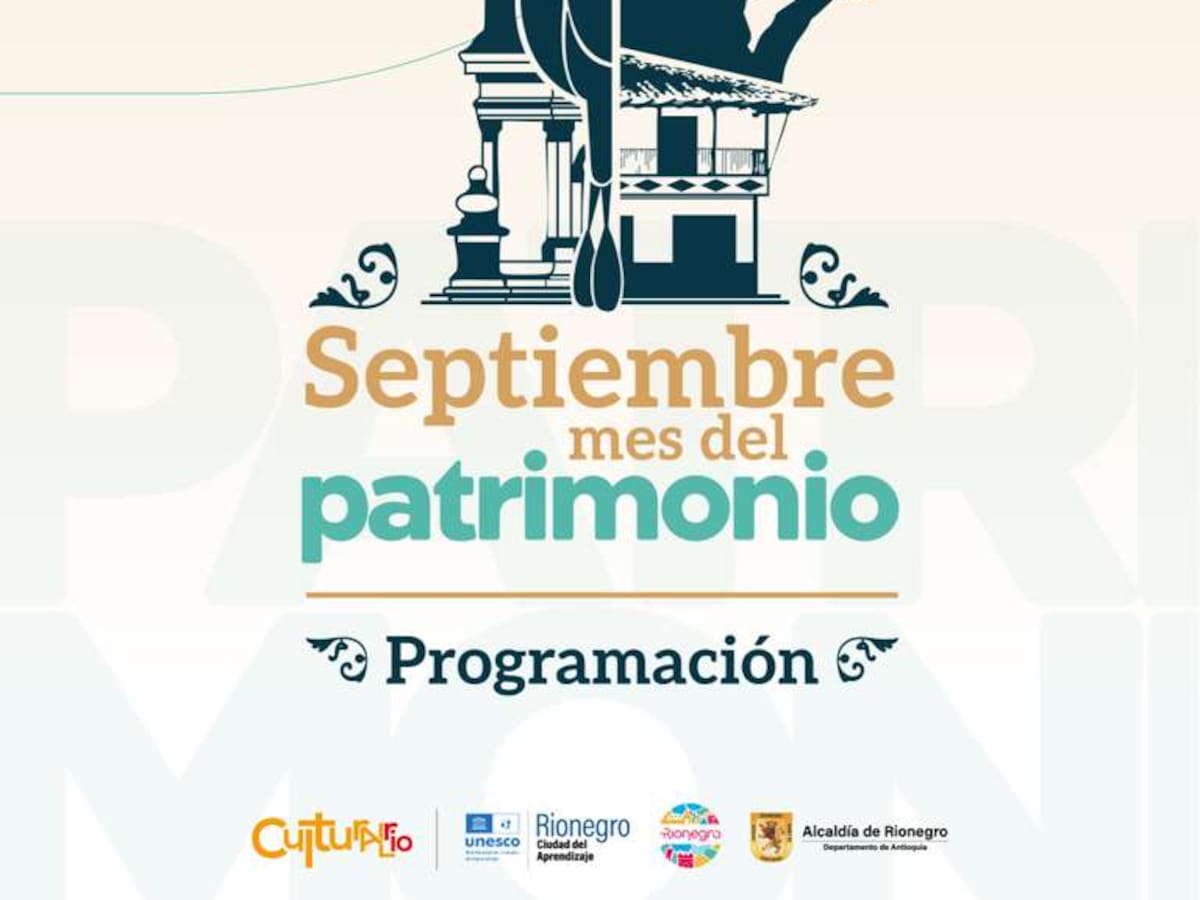 Rionegro revive su historia durante el Mes del Patrimonio 2026