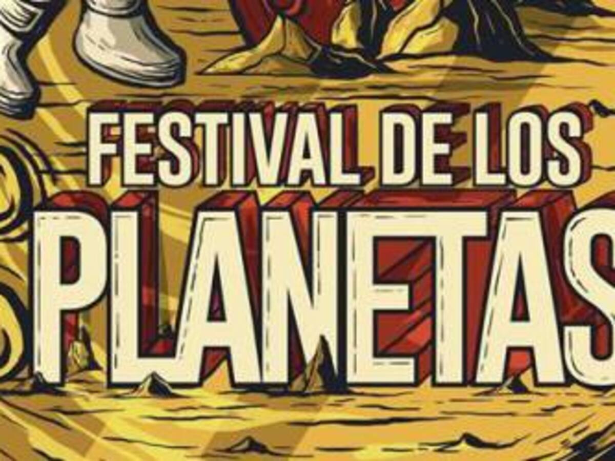 Música, arte y diseño en el Festival de los Planetas