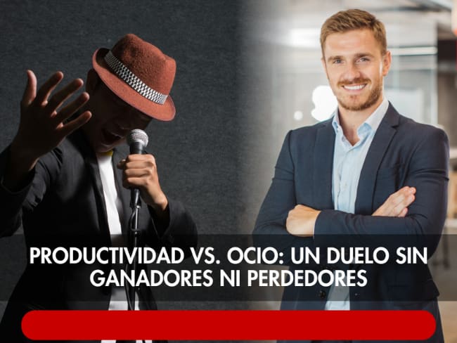 Productividad vs Ocio, un duelo sin ganadores ni perdedores.