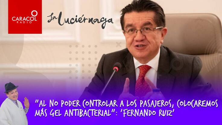 "Al no poder controlar a los pasajeros, colocaremos más gel antibacterial": 'Fernando Ruiz'