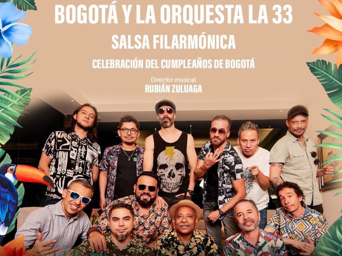La 33 y la Orquesta Filarmónica de Bogotá se unen para celebrar el cumpleaños de Bogotá