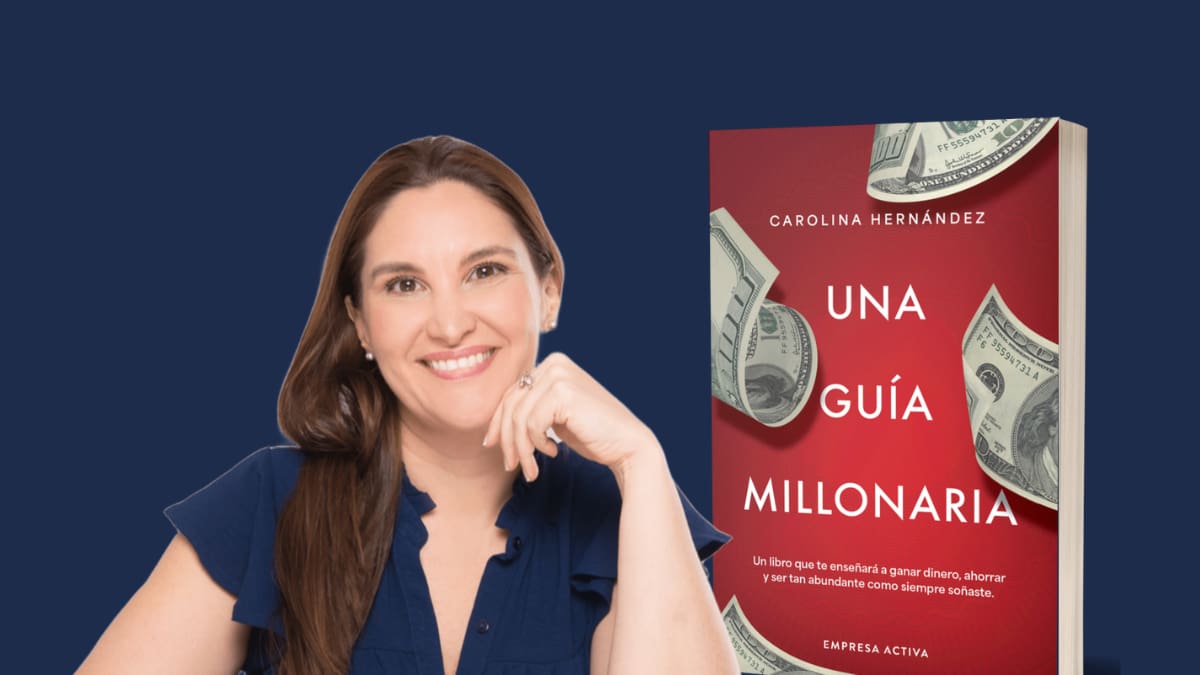 Carolina Hernández con "Una guía millonaria"
