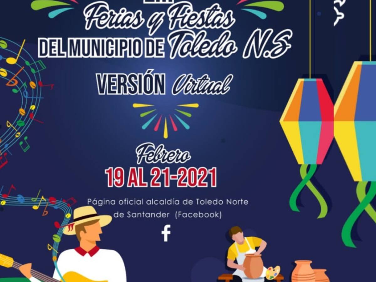 Versión 53° de las ferias y fiestas del municipio de Toledo