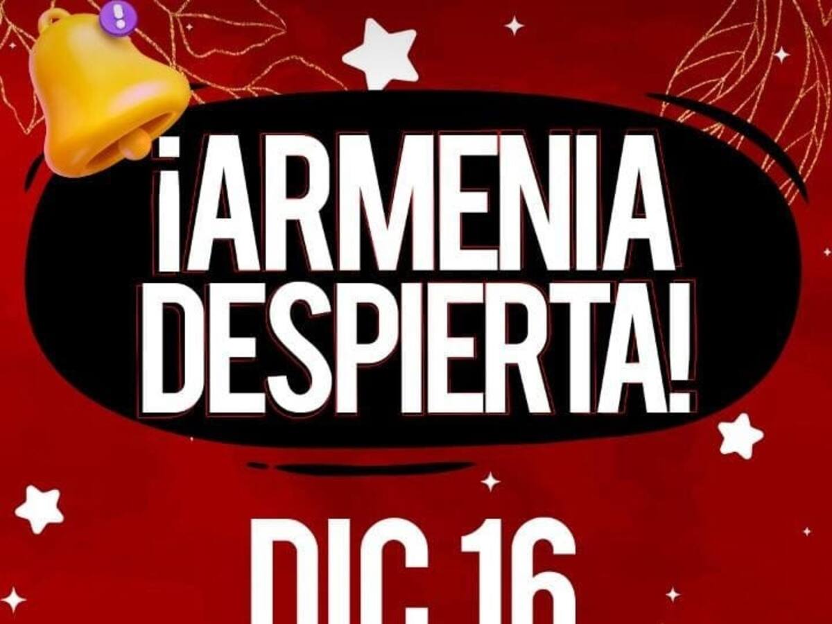 Hasta las 10 de la noche será la jornada comercial de Armenia Despierta