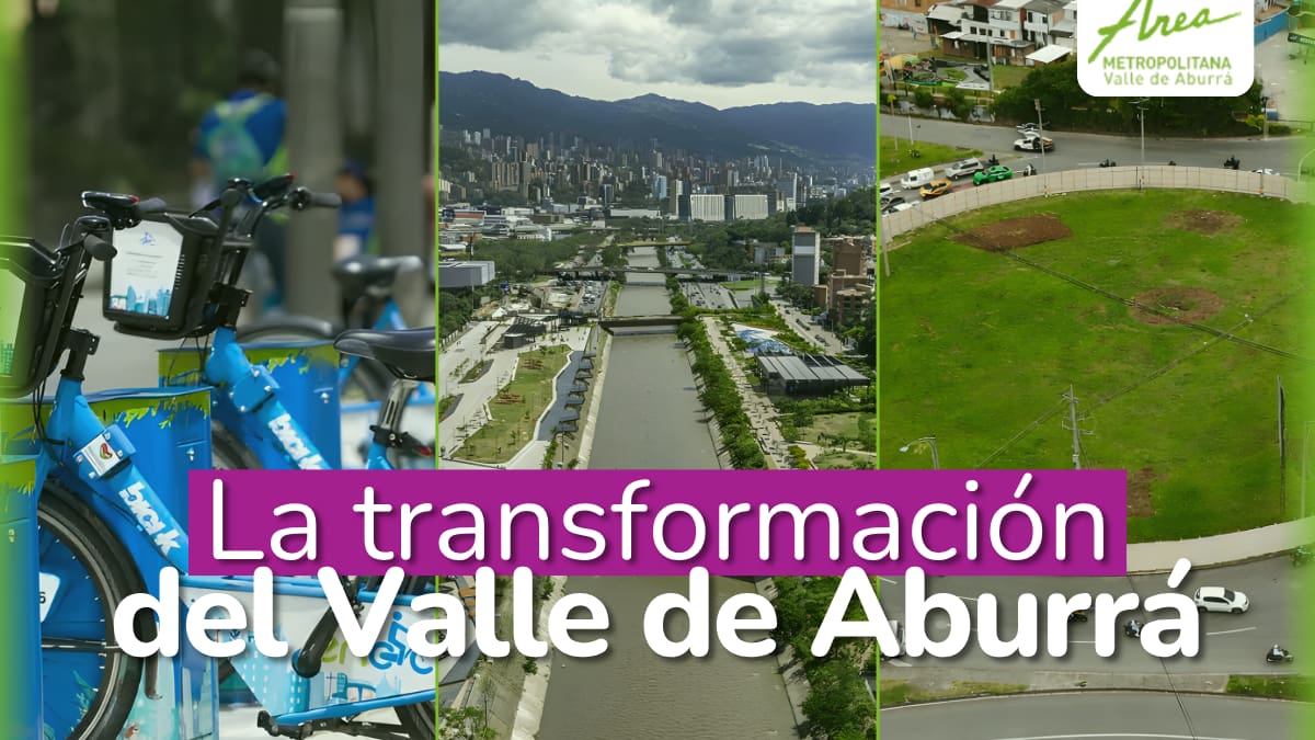 El Área Metropolitana del Valle de Aburrá impulsa proyectos y obras que conectan sus 10 territorios