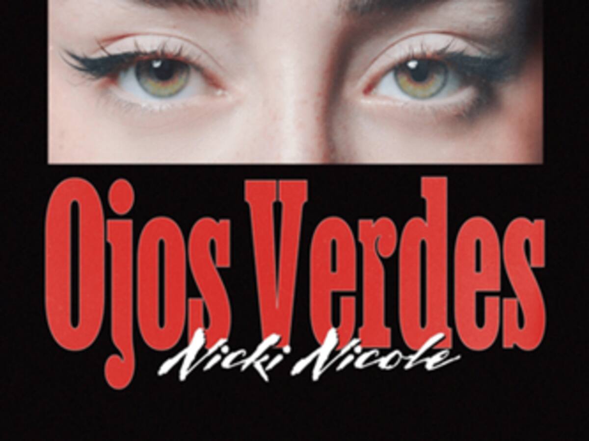 NICKI NICOLE lanza “OJOS VERDES” el sencillo debut del 2024