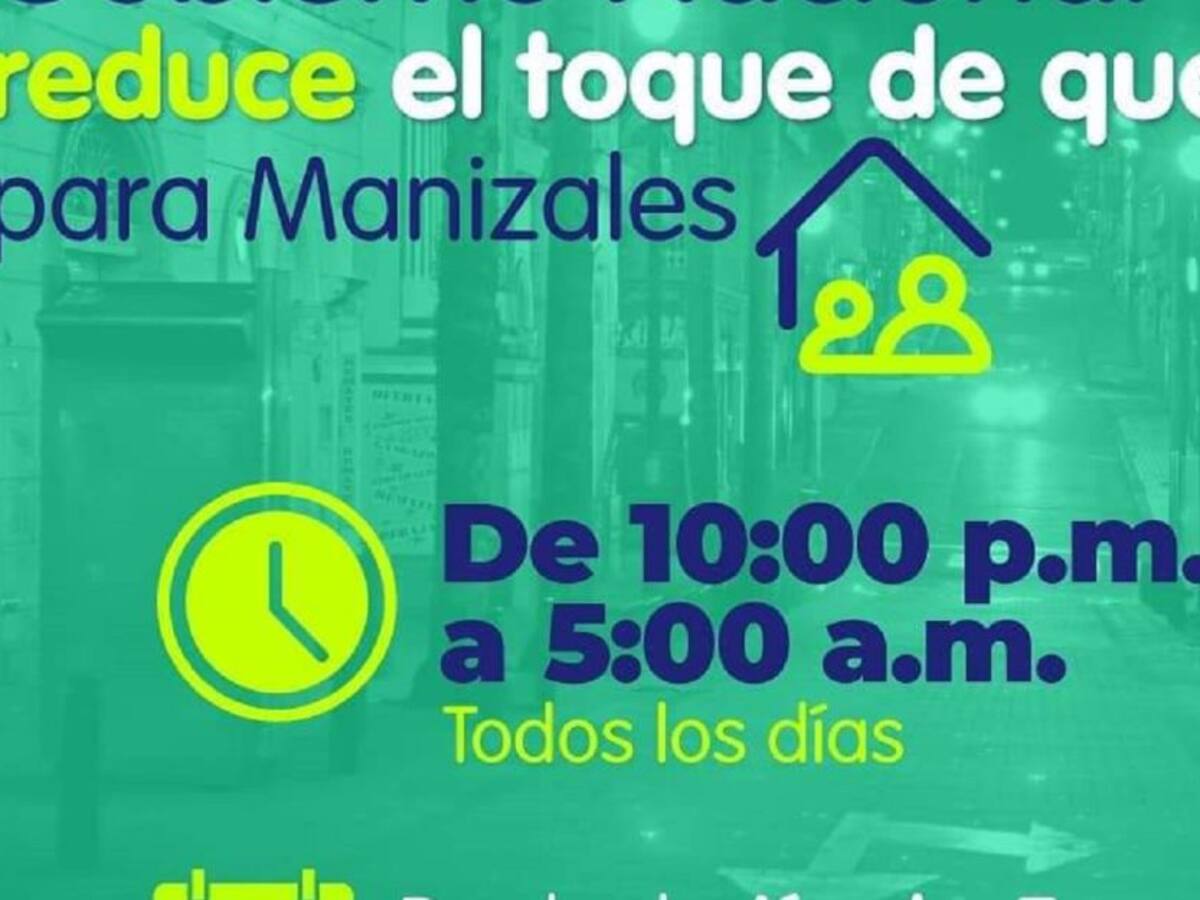 Cambia el horario del toque de queda en Manizales