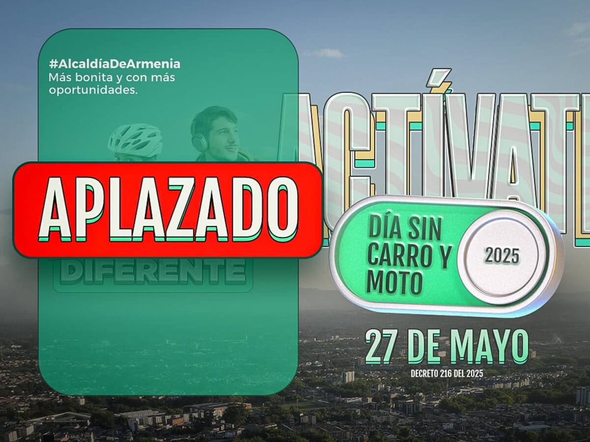 Aplazan día sin carro y sin moto en Armenia programado para mañana martes 27 de mayo