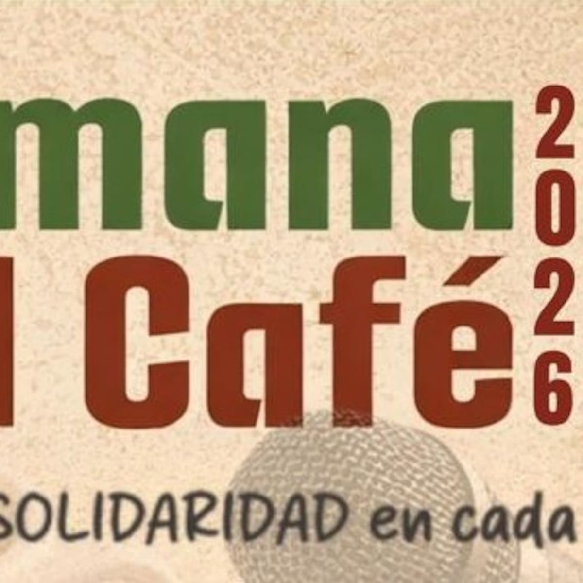 Todo listo para la “V Semana de la Cuna del Café 2026: La fragancia de la solidaridad en cada grano”