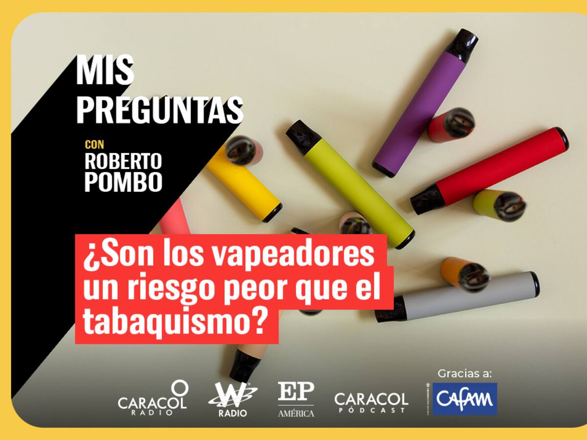 Mis Preguntas: ¿Son los vapeadores un riesgo peor que el tabaquismo?