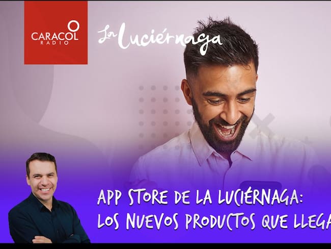 App Store de La Luciérnaga: los nuevos productos que llegan