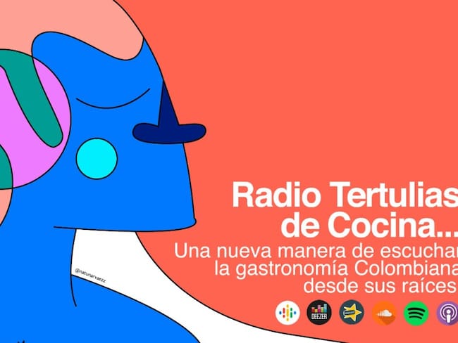 "Radio Tertulias de cocina": podcasts para conocer la comida colombiana