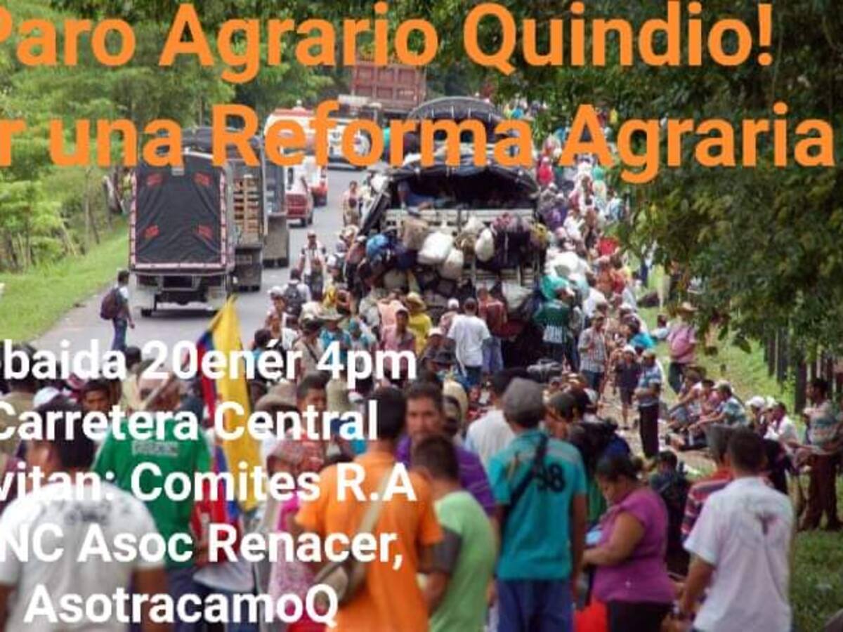 En Quindío convocan a paro agrario para exigir garantía en entrega de tierras a campesinos