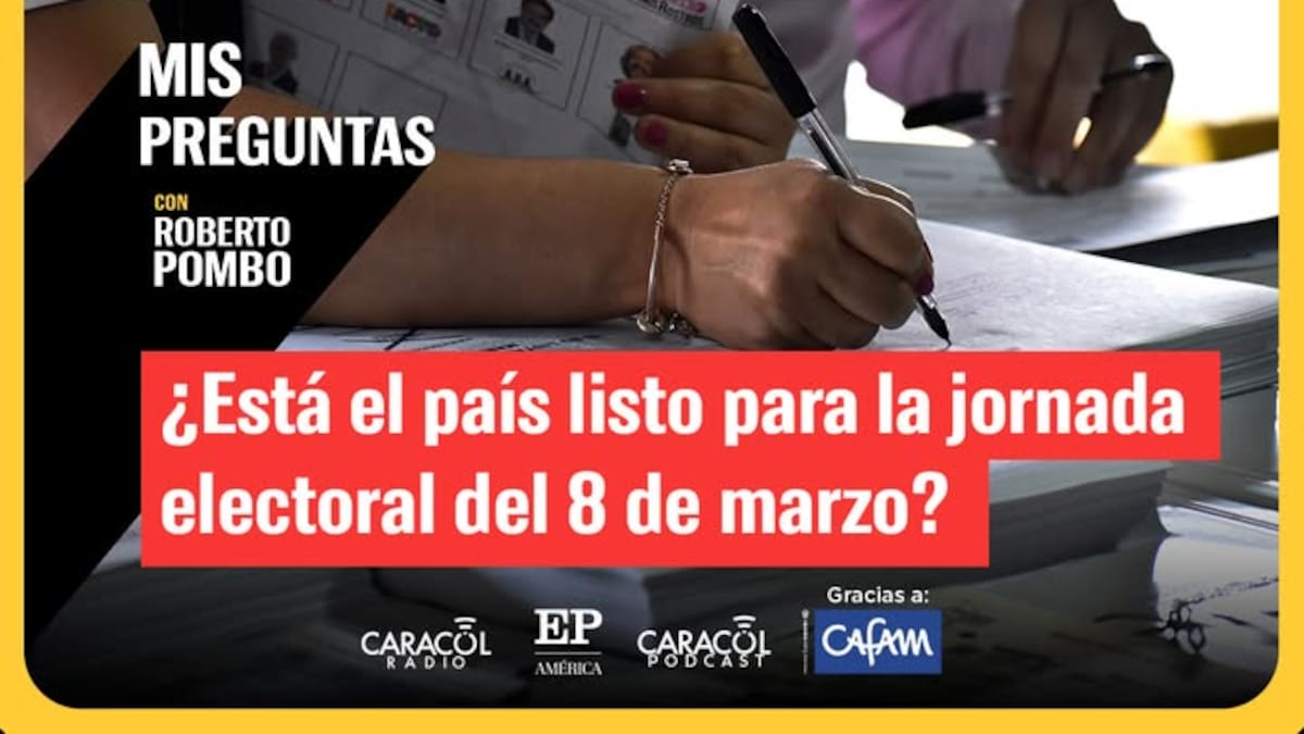 ¿Cuál es el panorama para las elecciones del 8 de marzo?